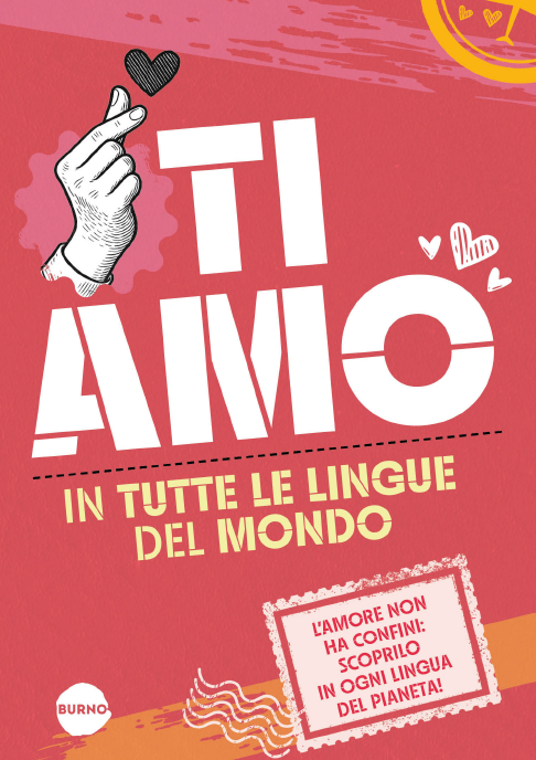 TI AMO IN TUTTE LE LINGUE DEL MONDO