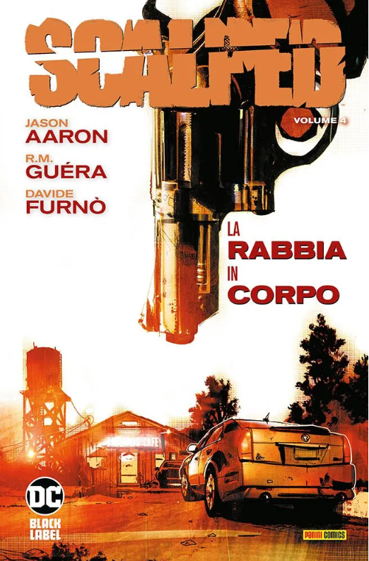 SCALPED VOL. 4 - LA RABBIA IN CORPO