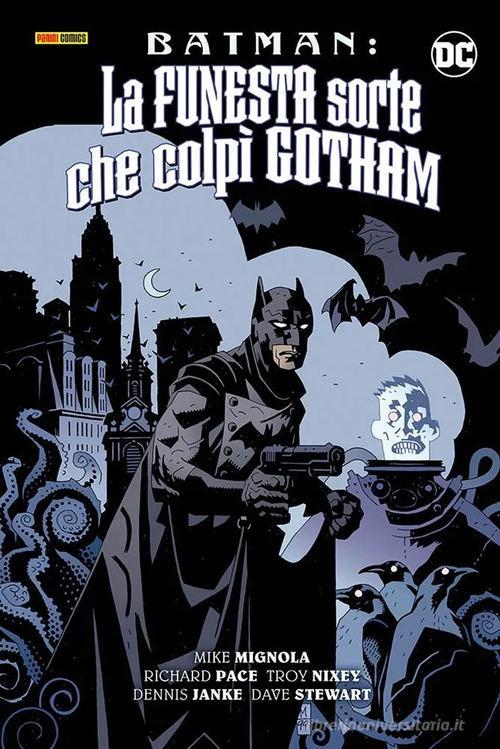 BATMAN: LA FUNESTA SORTE CHE COLPI' GOTHAM