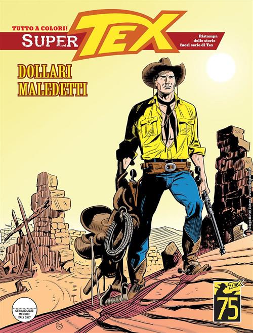 SUPER TEX 15 - DOLLARI MALEDETTI