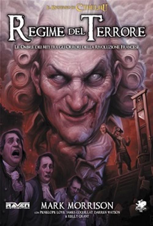 IL RICHIAMO DI CTHULHU - IL REGIME DEL TERRORE
