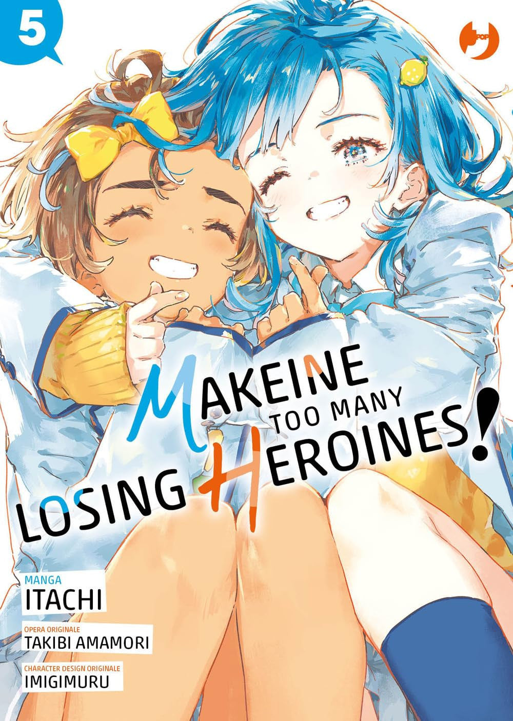 MAKEINE - TOO MANY LOSING HEROINES VOL.5
