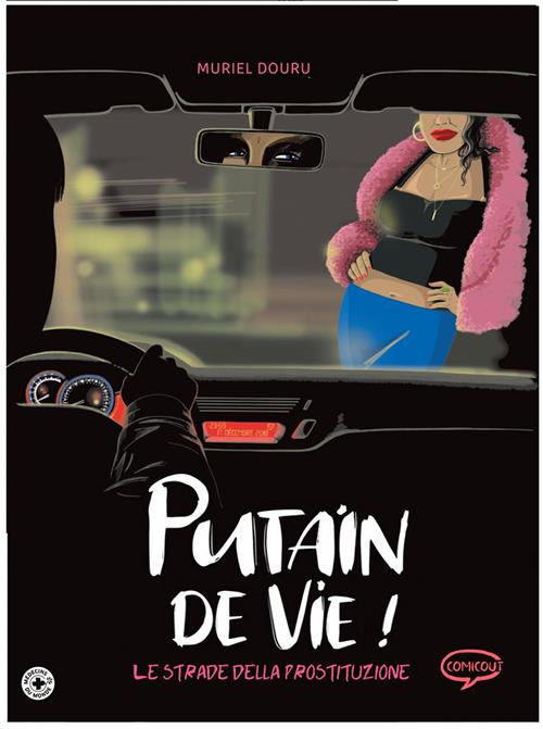 PUTAIN DE VIE!