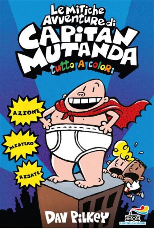 LE MITICHE AVVENTURE DI CAPITAN MUTANDA