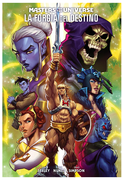 MASTERS OF THE UNIVERSE: FORGIARE IL DESTINO