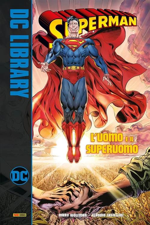 SUPERMAN: L'UOMO E IL SUPERUOMO - DC LIBRARY