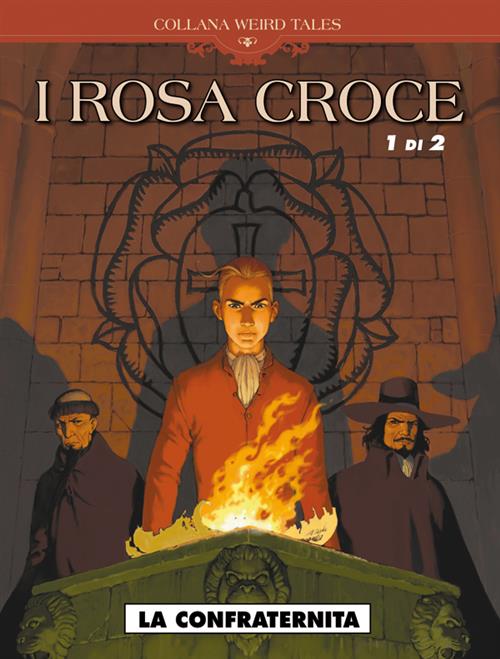 WEIRD TALES 16 - I ROSA CROCE - LA CONFRATERNITA