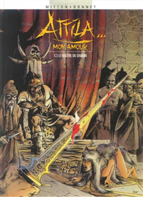 ATTILA... MON AMOUR, VOL. 3: IL SIGNORE DEL DANUBIO