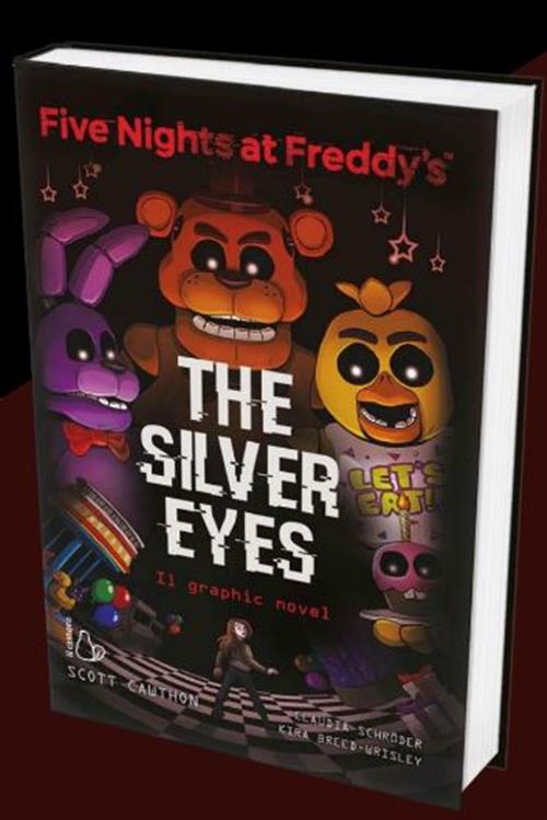 FIVE NIGHT AT FREDDY'S - THE SILVER EYES - IL GRAPHIC NOVEL
