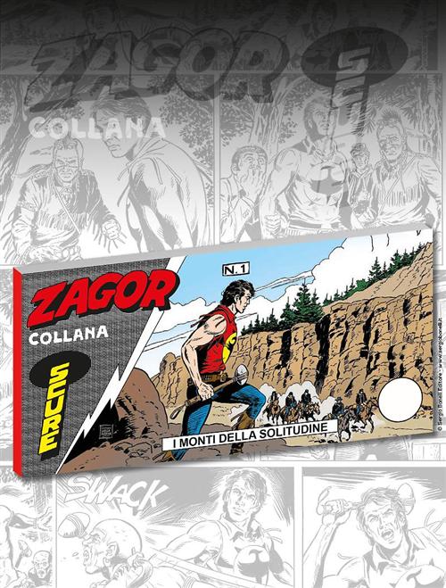 LE STRISCE DI ZAGOR 7 - COLLANA SCURE 1 - I MONTI DELLA SOLITUDINE