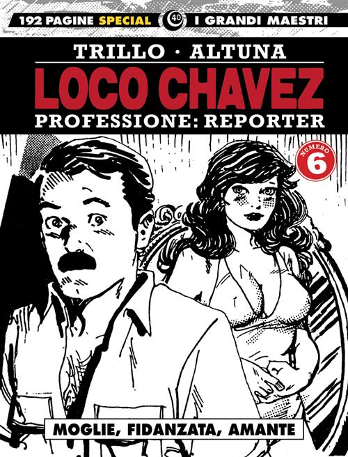 I GRANDI MAESTRI SPECIAL 40: TRILLO / ALTUNA - LOCO CHAVEZ 6