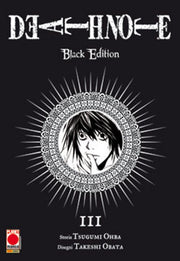 DEATH NOTE BLACK EDITION 3 (DI 6) - TERZA RISTAMPA