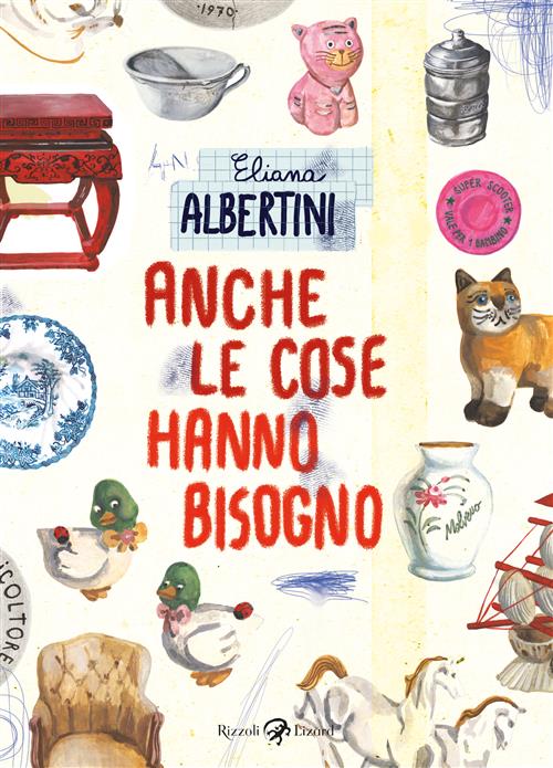 ANCHE LE COSE HANNO BISOGNO