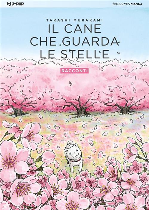 IL CANE CHE GUARDA LE STELLE 2 - RACCONTI