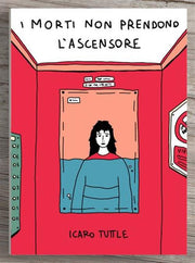 I MORTI NON PRENDONO L'ASCENSORE