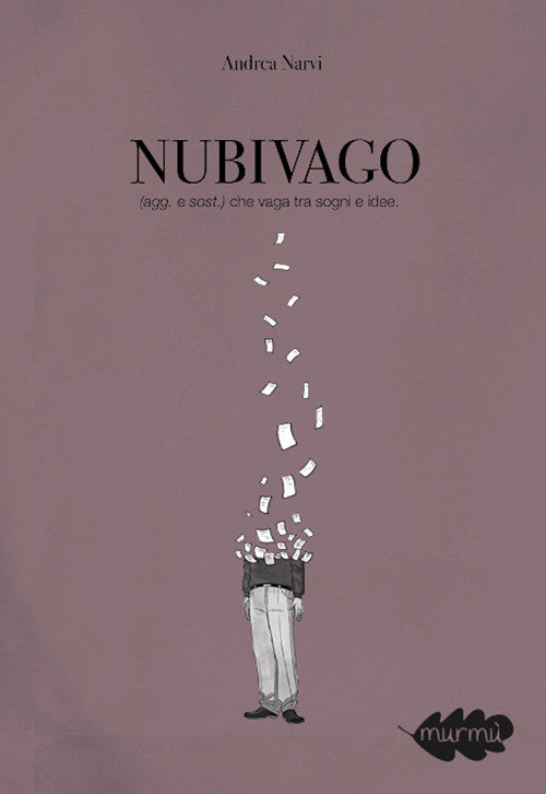 NUBIVAGO (AGG. E SOST.) CHE VAGA TRA SOGNI E IDEE