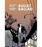 BULLET BALLAD