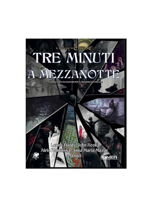 IL RICHIAMO DI CTHULHU - 7A EDIZIONE - TRE MINUTI A MEZZANOTTE