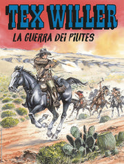 TEX WILLER 74 - LA GUERRA DEI PIUTES
