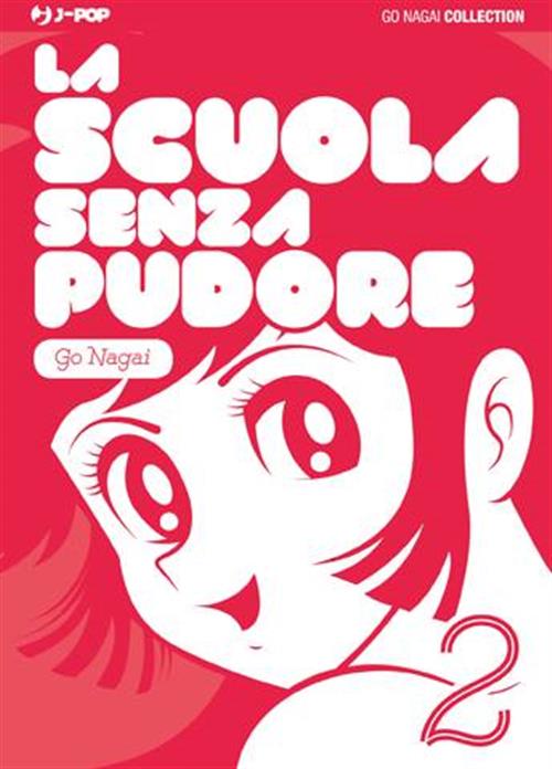LA SCUOLA SENZA PUDORE 2
