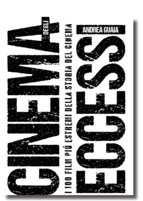 CINEMA DEGLI ECCESSI