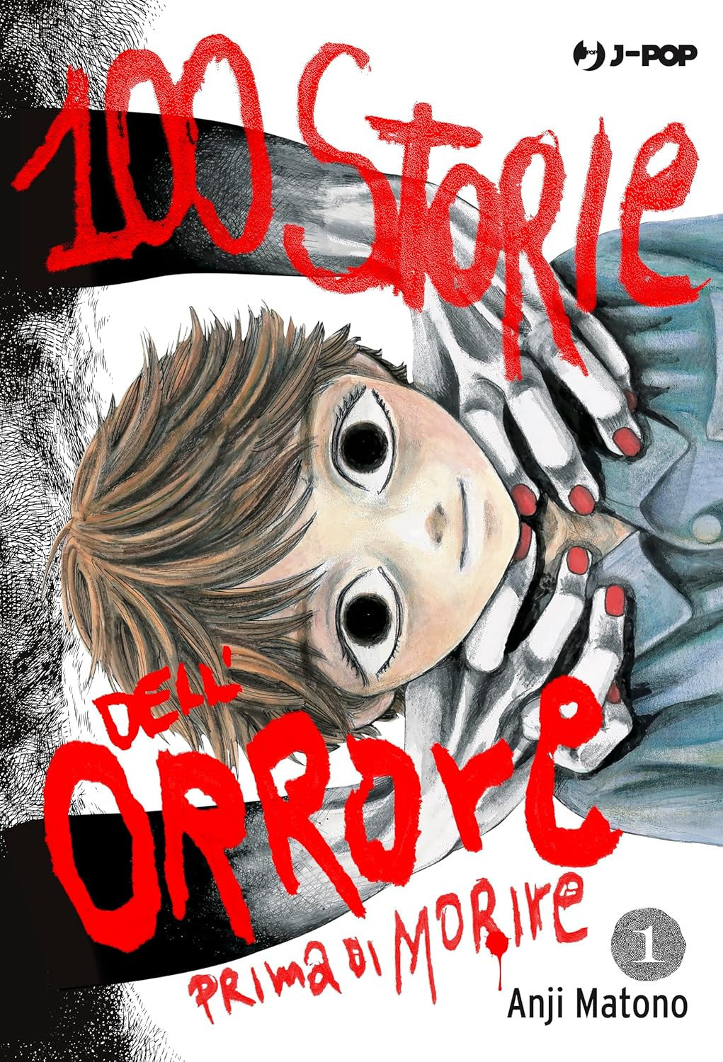 100 STORIE DELL'ORRORE PRIMA DI MORIRE VOL.1