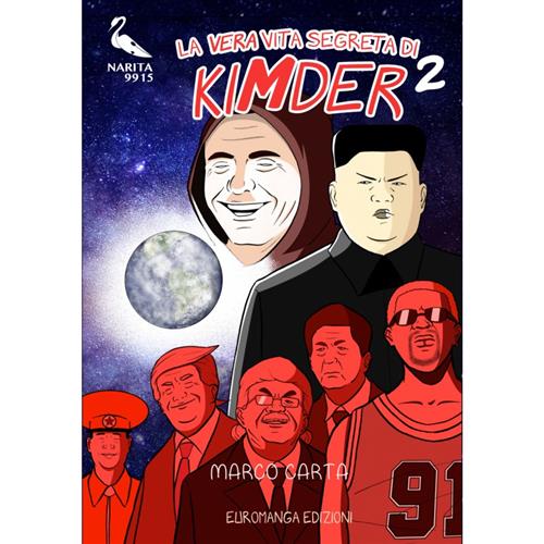 LA VERA VITA SEGRETA DI KIMDER 2