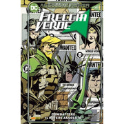 FRECCIA VERDE VOL.3: COMBATTERE IL POTERE ASSOLUTO
