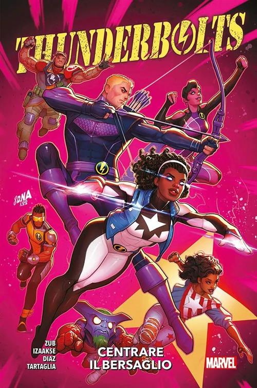 THUNDERBOLTS: CENTRARE IL BERSAGLIO