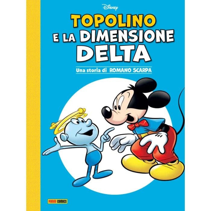 TOPOLINO E LA DIMENSIONE DELTA