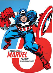 L'INCREDIBILE MARVEL 75 ANNI DI MERAVIGLIE A FUMETTI