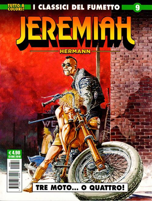 I CLASSICI DEL FUMETTO: JEREMIAH 9 - TRE MOTO... O QUATTRO!