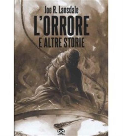 L'ORRORE E ALTRE STORIE