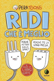 RIDI CHE E' MEGLIO - PERA TOONS