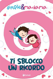 SIMPLE MADAMA TI SBLOCCO UN RICORDO