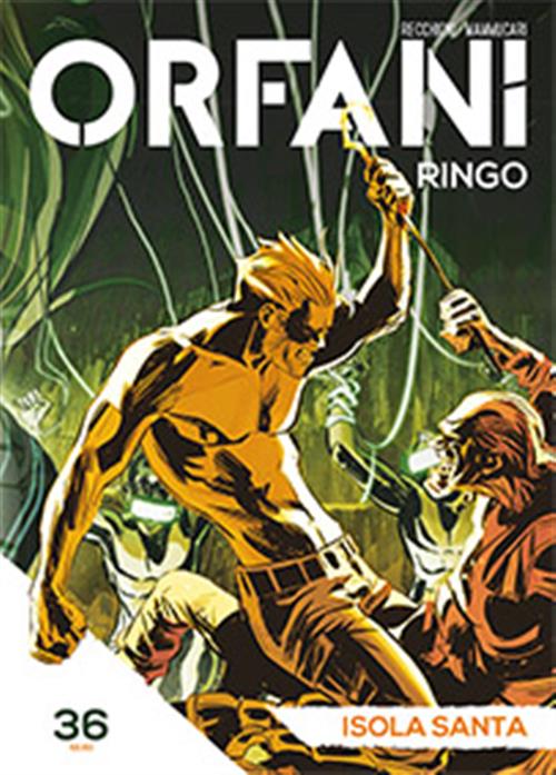 ORFANI LE ORIGINI 36