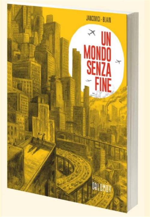 IL MONDO SENZA FINE
