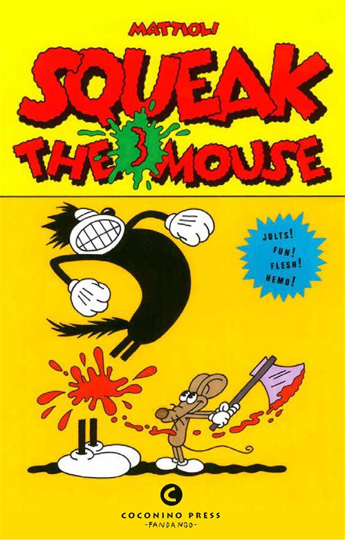 SQUEAK THE MOUSE