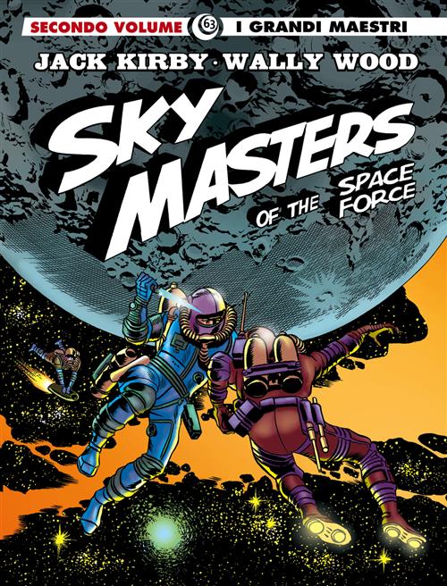 I GRANDI MAESTRI 63: KIRBY - SKY MASTERS OF THE SPACE FORCE 2