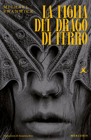 LA FIGLIA DEL DRAGO DI FERRO