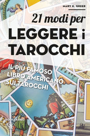 21 MODI PER LEGGERE I TAROCCHI - LIBRI
