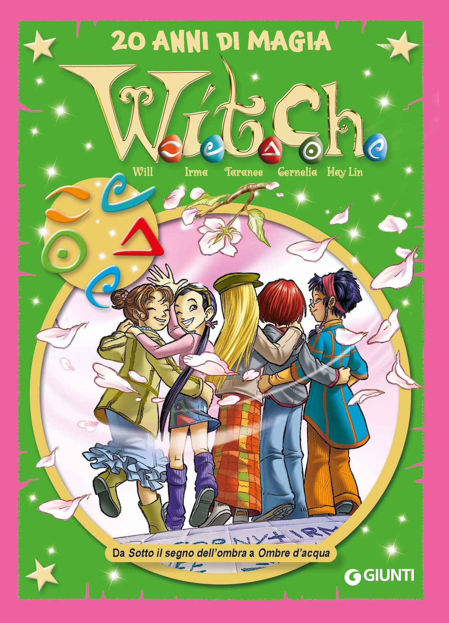 LE PIU' BELLE STORIE DISNEY - WITCH 20 ANNI DI MAGIA 5: DA SOTTO IL SEGNO DELL'OMBRA A OMBRE D'ACQUA