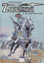 ZULULAND 5 - PIU' VELOCI DEI CAVALLI