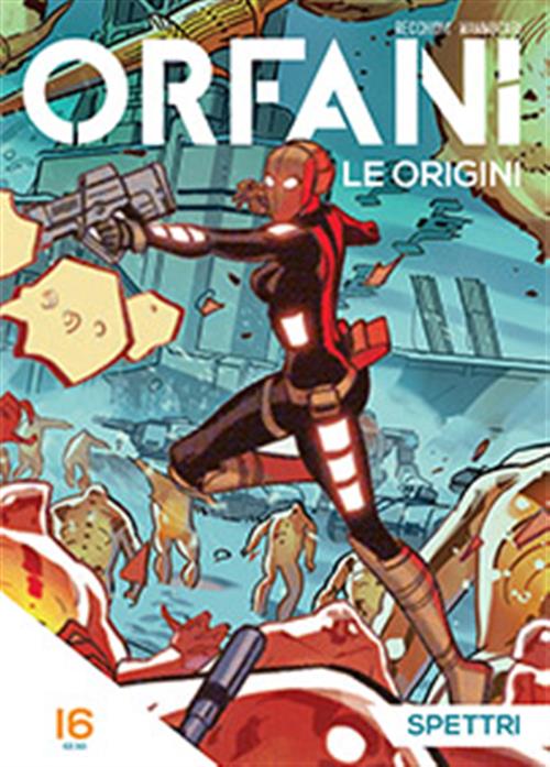 ORFANI LE ORIGINI 16