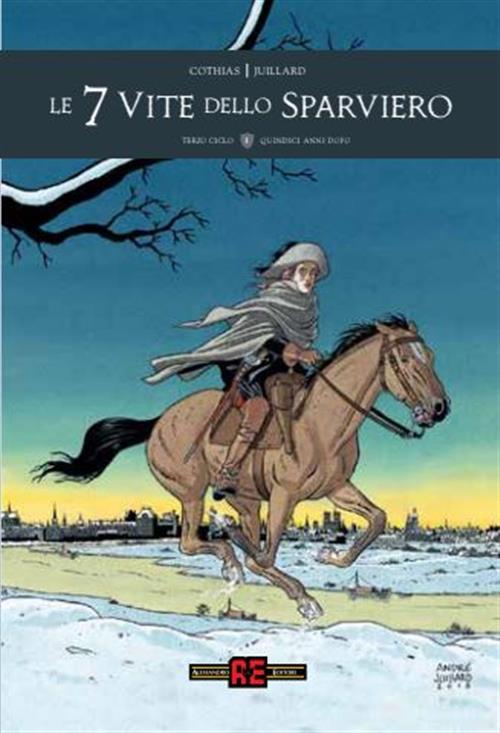 LE SETTE VITE DELLO SPARVIERO - TERZO CICLO 1 - QUINDICI ANNI DOPO