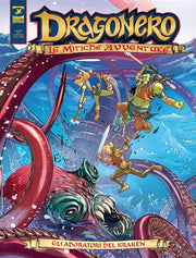 DRAGONERO - MITICHE AVVENTURE VOL.4 - GLI ADORATORI DI KRAKEN