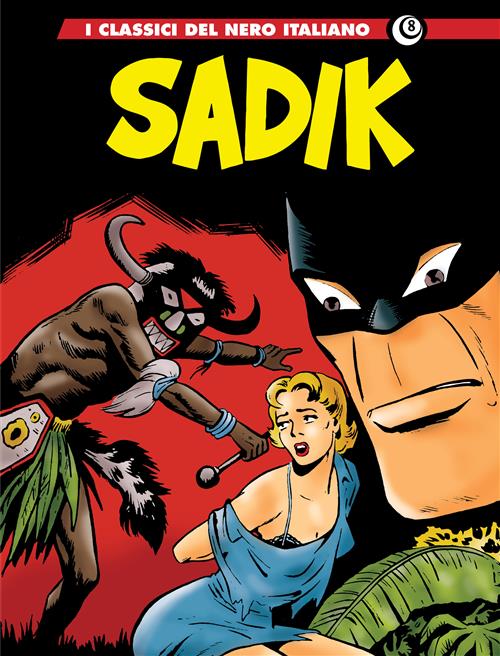 I CLASSICI DEL NERO ITALIANO - SADIK VOL.3