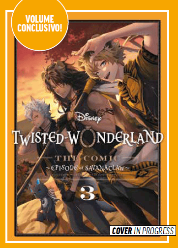 TWISTED WONDERLAND IL MANGA - BOOK OF SAVANACLAW VOL.3