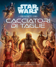 STAR WARS: I SEGRETI DEI CACCIATORI DI TAGLIE