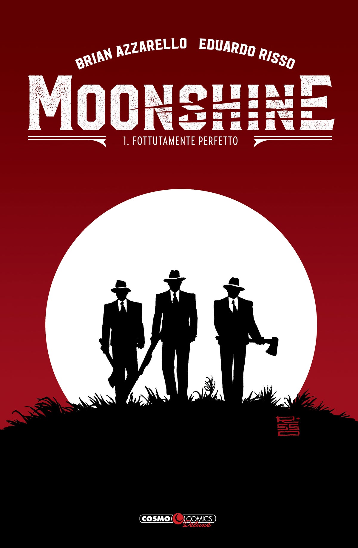 MOONSHINE VOL.1 - FOTTUTAMENTE PERFETTO